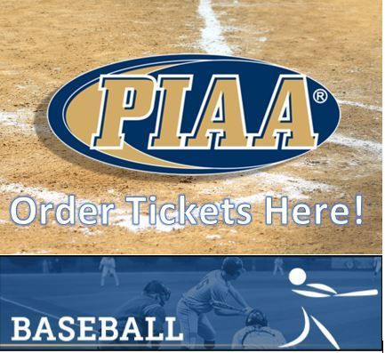PIAA Order Tickets Here! Baseball